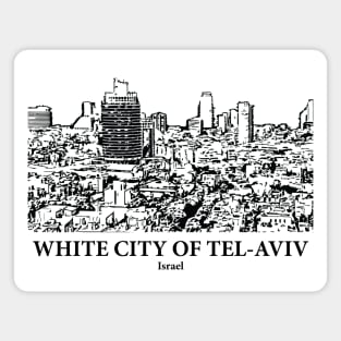 White City of Tel-Aviv - Israel Magnet
